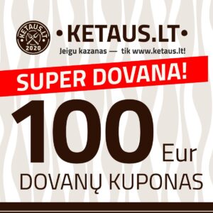 Gera-dovana-Vyrui-broliui-teciui-Ketaus-LT-dovanu-kuponas-100-Eur-Super-Dovana